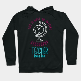 Awesome Geography Teacher School Hoodie